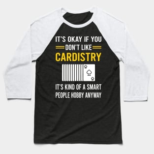 Smart People Hobby Cardistry Cardist Baseball T-Shirt